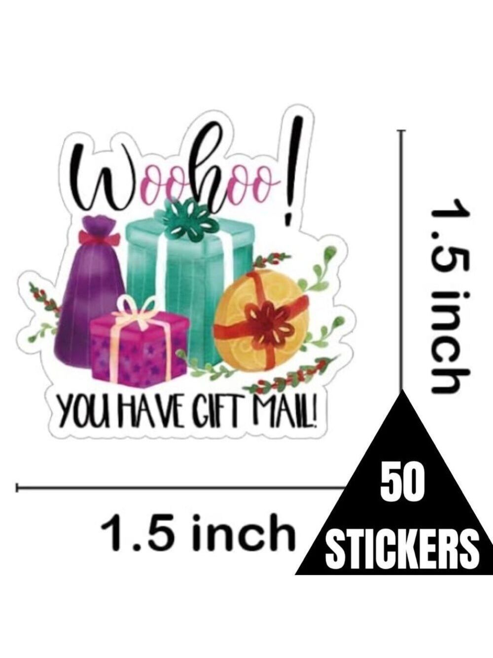 50 Pack of Stickers ( Woohoo! YOU HAVE GIFT MAIL! ) PRICE IS FIRM